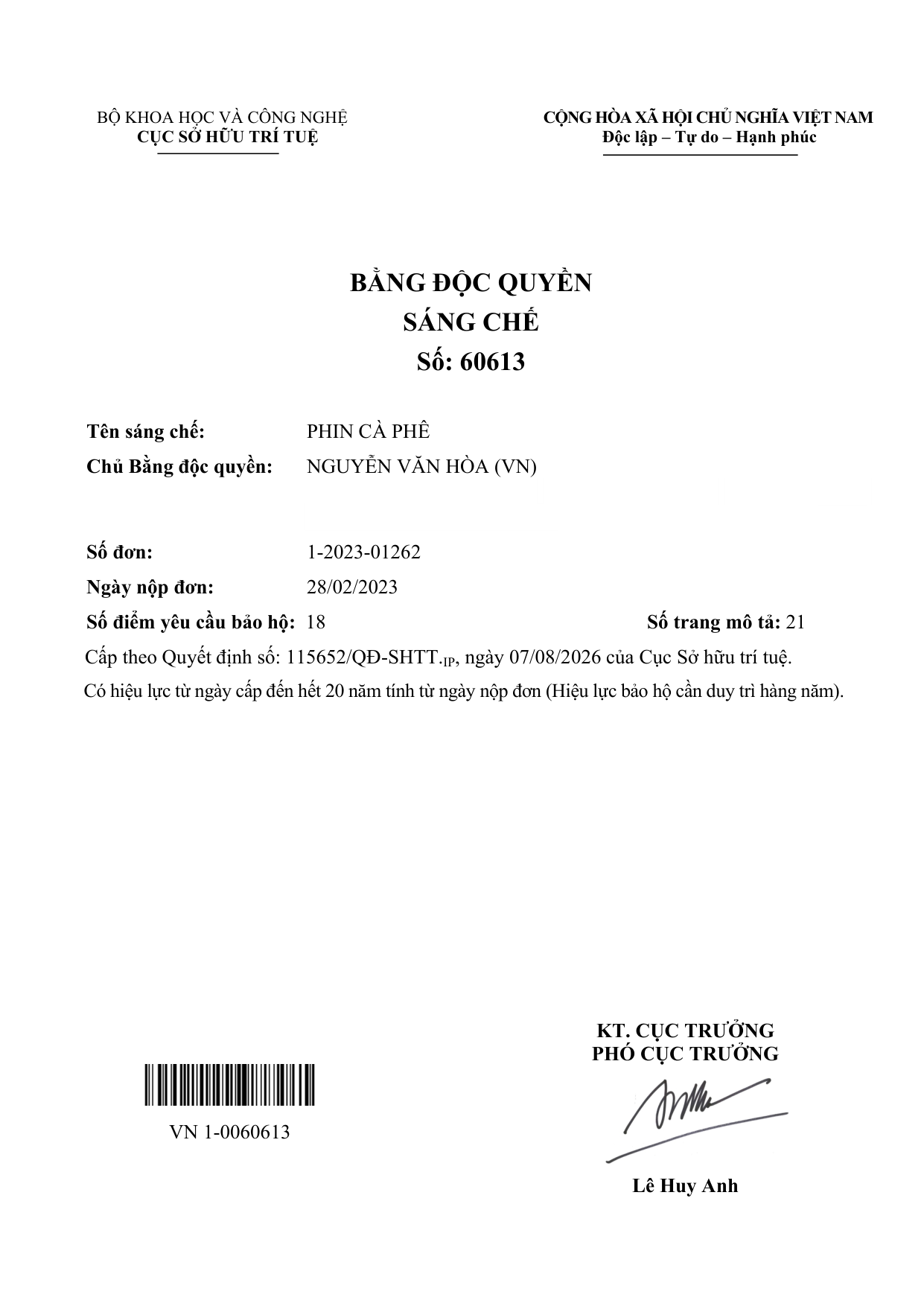Bằng độc quyền sáng chế số 60613 cho sáng chế Phin cà phê của Nguyễn Văn Hòa, cấp theo Quyết định 115652/QĐ-SHTT.IP ngày 07/08/2026 của Cục Sở hữu trí tuệ