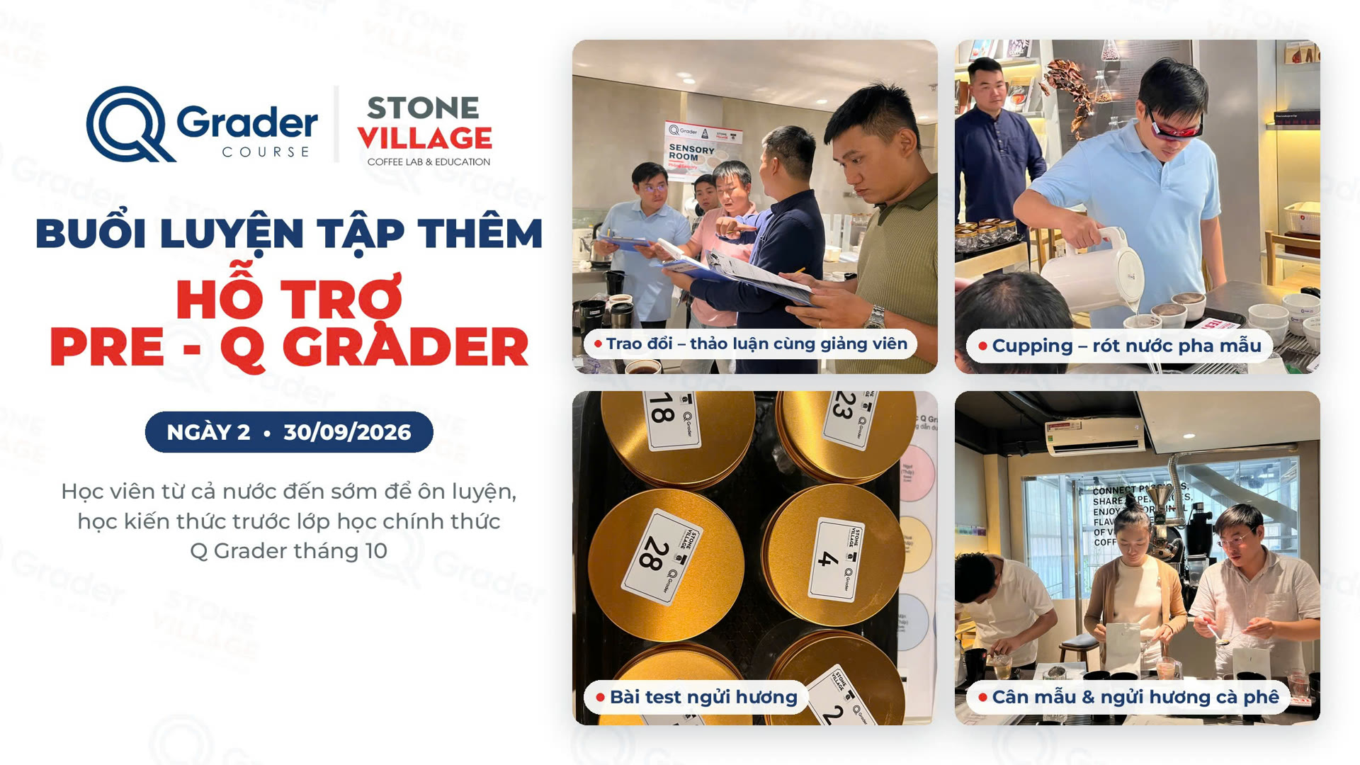 Buổi luyện tập thêm hỗ trợ Pre Q Grader ngày 2, 30/09/2026, tại Stone Village Lab TP.HCM